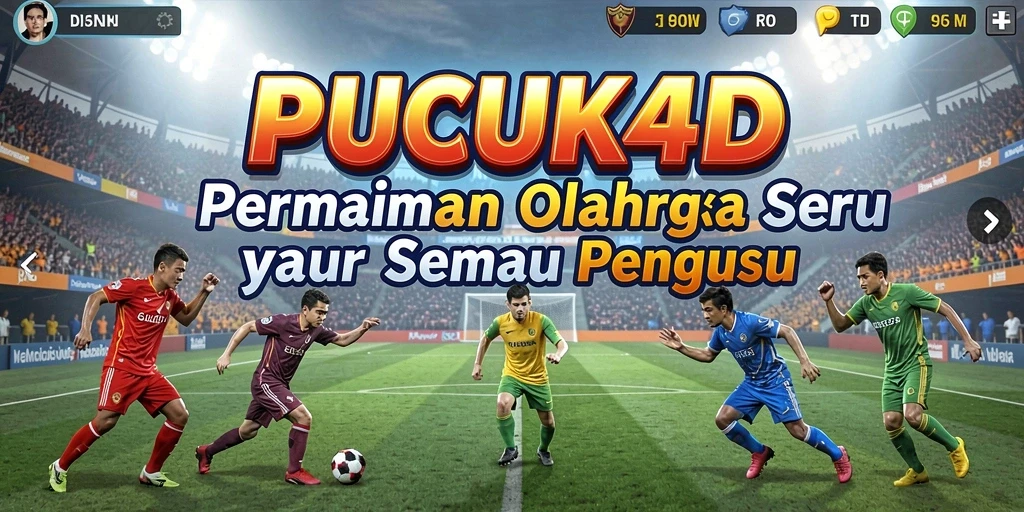Tampilan menarik dari gameplay PUCUK4D dalam kategori olahraga.